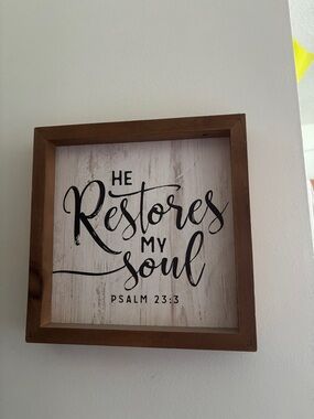 He Restores My Soul Wood Wall Sign - Brown Frame, White Background